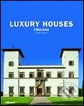 Kniha: Luxury Houses Toscana (Te Neues). Te Neues, 2007 Kniha: Luxury Houses Toscana (Te Neues). Te Neues, 2007