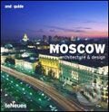 Kniha: Moscow (Katharina Feuer). Te Neues, 2007 Kniha: Moscow (Katharina Feuer). Te Neues, 2007