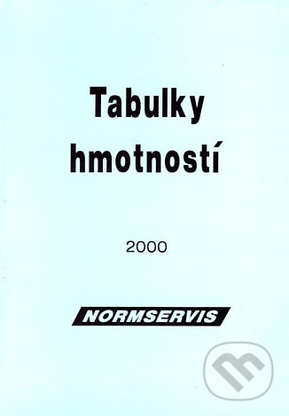 Tabulky hmotností, NORMSERVIS, 2000