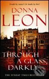 Kniha: Through a Glass Darkly (Donna Leon). Arrow Books, 2007 Kniha: Through a Glass Darkly (Donna Leon). Arrow Books, 2007