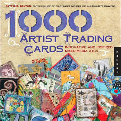 Kniha: 1000 Artist Trading Cards (Rockport). Rockport, 2007 Kniha: 1000 Artist Trading Cards (Rockport). Rockport, 2007