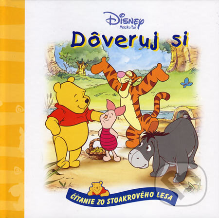 Kniha: Dôveruj si (Egmont SK). Egmont SK, 2007 Kniha: Dôveruj si (Egmont SK). Egmont SK, 2007
