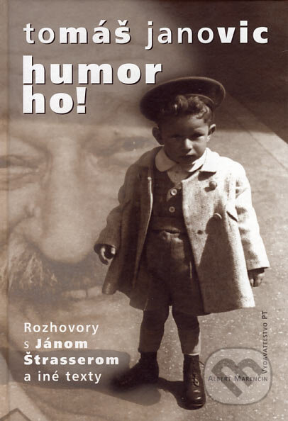Kniha: Humor ho! (Tomáš Janovic). Marenčin PT, 2007 Kniha: Humor ho! (Tomáš Janovic). Marenčin PT, 2007