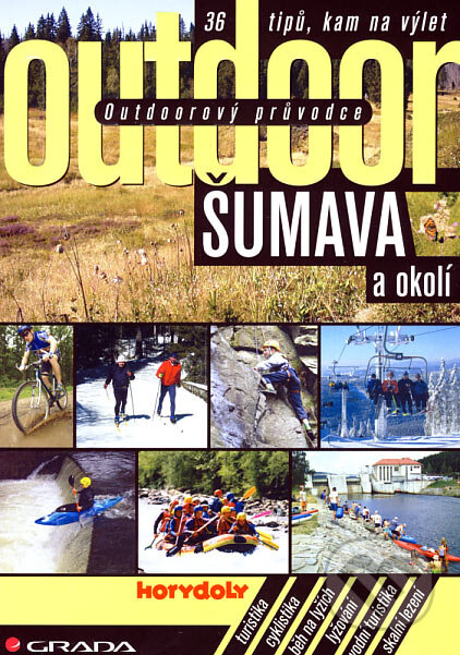 Kniha: Šumava a okolí (Jakub Turek a kolektív). Grada, 2007 Kniha: Šumava a okolí (Jakub Turek a kolektív). Grada, 2007