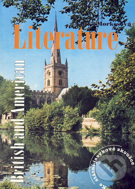 Kniha: British and American Literature (Eliška Morkesová). Impex, 1994 Kniha: British and American Literature (Eliška Morkesová). Impex, 1994