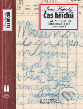 Kniha: Čas hříchů (Ivan Kopecký). Hejkal, 2007 Kniha: Čas hříchů (Ivan Kopecký). Hejkal, 2007