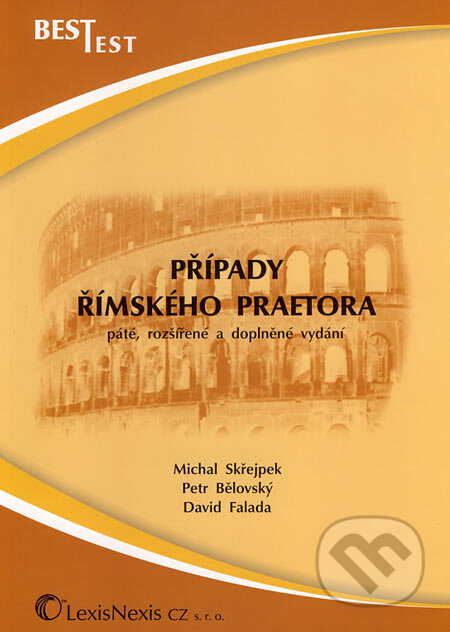 Kniha: Případy římského praetora (David Falada, Michal Skřejpek a Petr Bělovský). LexisNexis, 2007 Kniha: Případy římského praetora (David Falada, Michal Skřejpek a Petr Bělovský). LexisNexis, 2007