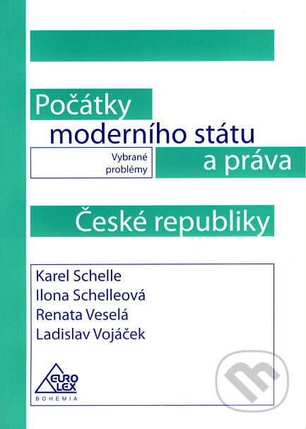 Kniha: Počátky moderního státu a práva České republiky (Ilona Schelleová, Karel Schelle, Ladislav Vojáček a Renata Veselá). Eurolex Bohemia, 2006 Kniha: Počátky moderního státu a práva České republiky (Ilona Schelleová, Karel Schelle, Ladislav Vojáček a Renata Veselá). Eurolex Bohemia, 2006