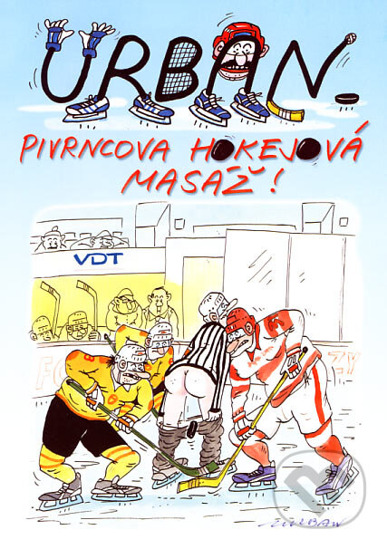 Kniha: Pivrncova hokejová masáž (Petr Urban). Jan Kohoutek, 2007 Kniha: Pivrncova hokejová masáž (Petr Urban). Jan Kohoutek, 2007