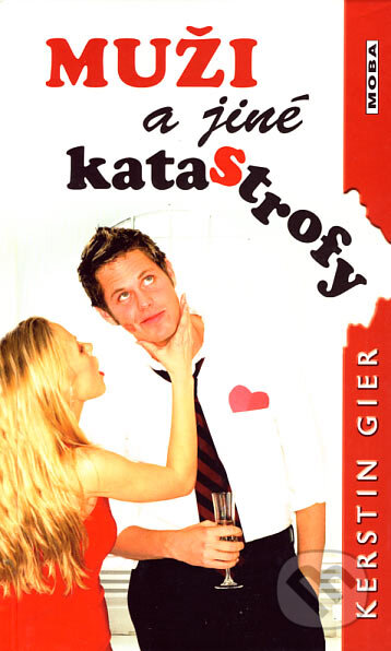 Kniha: Muži a jiné katastrofy (Kerstin Gier). Moba, 2007 Kniha: Muži a jiné katastrofy (Kerstin Gier). Moba, 2007