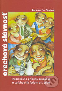 Kniha: Orechová slávnosť (Katarína Eva Čániová). Communications House, 2007 Kniha: Orechová slávnosť (Katarína Eva Čániová). Communications House, 2007