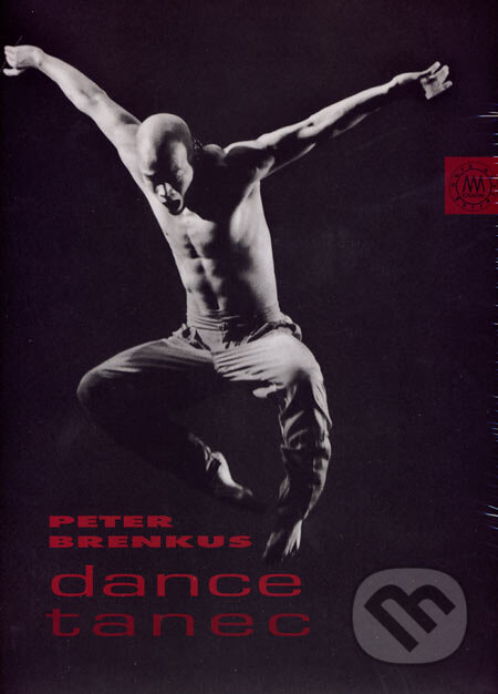 Kniha: Dance/Tanec (Peter Brenkus). Slovart, 2007 Kniha: Dance/Tanec (Peter Brenkus). Slovart, 2007