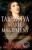 Kniha: Tajomstvá Márie Magdalény (Dan Burstein). Slovart, 2007 Kniha: Tajomstvá Márie Magdalény (Dan Burstein). Slovart, 2007