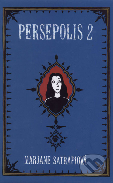 Kniha: Persepolis 2 (Marjane Satrapi). BB/art, 2007 Kniha: Persepolis 2 (Marjane Satrapi). BB/art, 2007