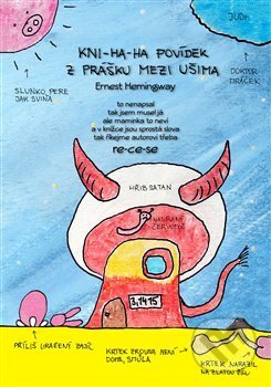Kniha: Kni-ha-ha povídek z prášku mezi ušima (Re-ce-se). Nová Forma, 2014 Kniha: Kni-ha-ha povídek z prášku mezi ušima (Re-ce-se). Nová Forma, 2014