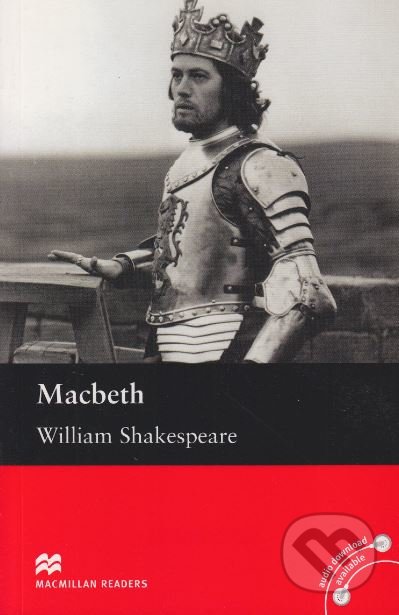 Kniha: Macbeth (William Shakespeare). MacMillan, 2010 Kniha: Macbeth (William Shakespeare). MacMillan, 2010