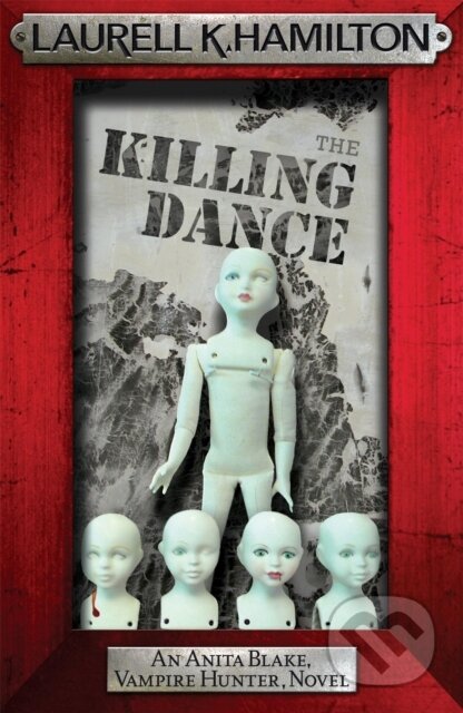 Kniha: The Killing Dance (Laurell K. Hamilton). Headline Book, 2010 Kniha: The Killing Dance (Laurell K. Hamilton). Headline Book, 2010