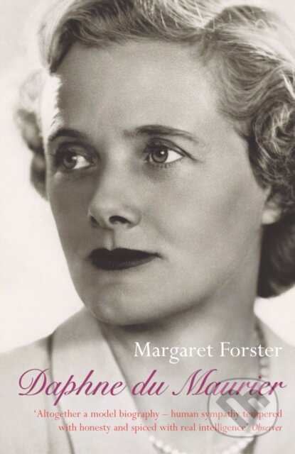 Kniha: Daphne Du Maurier (Margaret Forster). Arrow Books, 1998 Kniha: Daphne Du Maurier (Margaret Forster). Arrow Books, 1998