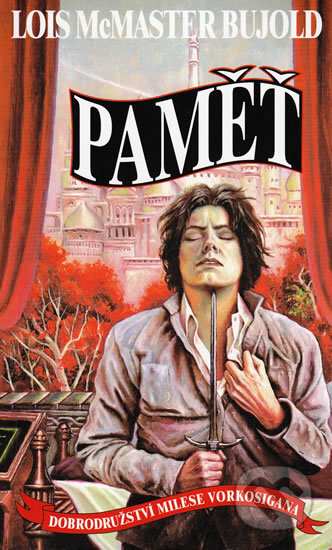 Kniha: Paměť - Dobrodružství M. Vorkosigana (Lois McMaster Bujold). Talpress, 2010 Kniha: Paměť - Dobrodružství M. Vorkosigana (Lois McMaster Bujold). Talpress, 2010