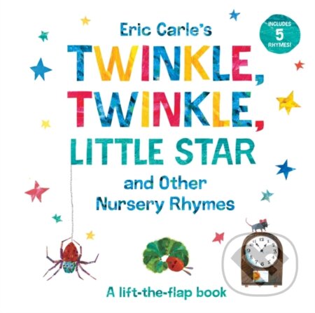 Kniha: Eric Carle's Twinkle, Twinkle, Little Star and Other Nursery Rhymes (Eric Carle). , 2021 Kniha: Eric Carle's Twinkle, Twinkle, Little Star and Other Nursery Rhymes (Eric Carle). , 2021