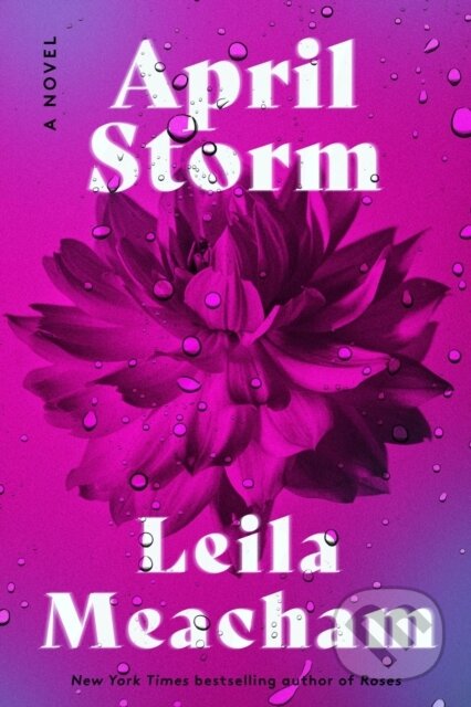 Kniha: April Storm (Meacham Leila). HarperPerennial, 2026 Kniha: April Storm (Meacham Leila). HarperPerennial, 2026