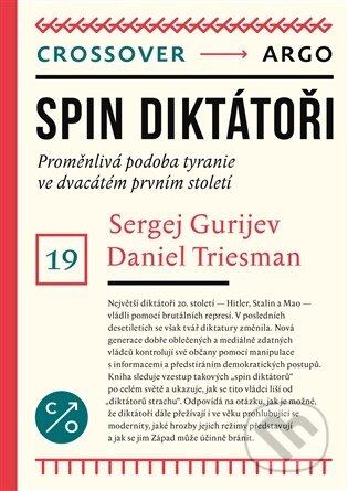 E-kniha: Spin diktátoři (Sergej Guriev a Daniel Treisman). Argo, 2026 E-kniha: Spin diktátoři (Sergej Guriev a Daniel Treisman). Argo, 2026