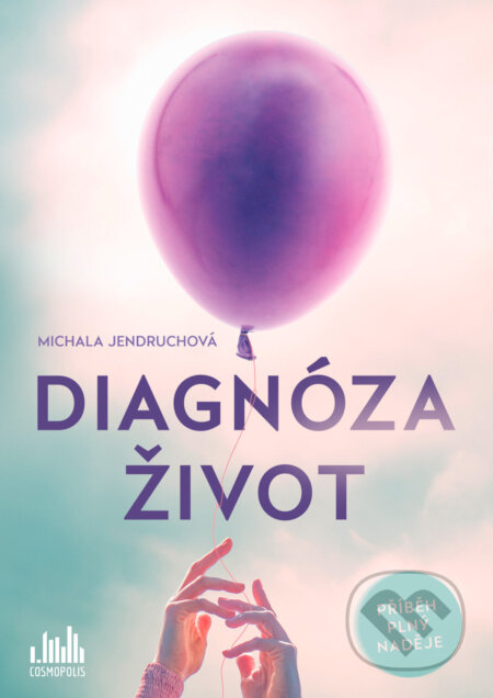 E-kniha: Diagnóza život (Michala Jendruchová). Grada, 2026 E-kniha: Diagnóza život (Michala Jendruchová). Grada, 2026