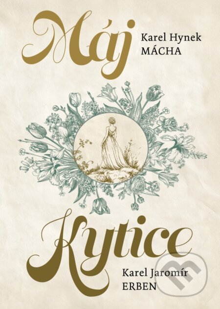 Kniha: Máj / Kytice (Karel Jaromír Erben a Karel Hynek Mácha). Fortuna Libri ČR, 2026 Kniha: Máj / Kytice (Karel Jaromír Erben a Karel Hynek Mácha). Fortuna Libri ČR, 2026