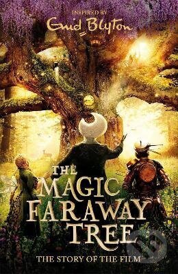 Kniha: The Magic Faraway Tree (Enid Blyton). Hachette Childrens Group, 2026 Kniha: The Magic Faraway Tree (Enid Blyton). Hachette Childrens Group, 2026