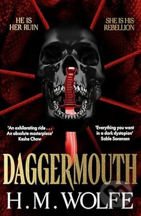 Kniha: Daggermouth (H.M. Wolfe). Pan Macmillan, 2026 Kniha: Daggermouth (H.M. Wolfe). Pan Macmillan, 2026