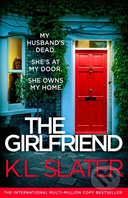 Kniha: The Girlfriend (K.L. Slater). Bookouture, 2026 Kniha: The Girlfriend (K.L. Slater). Bookouture, 2026