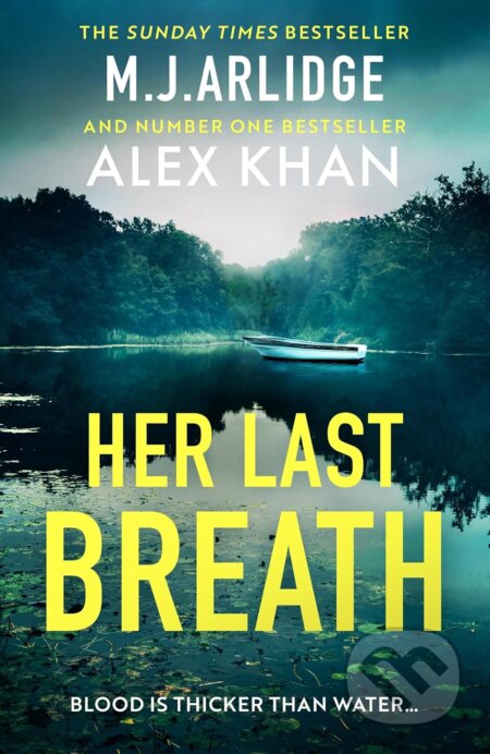 Kniha: Her Last Breath (Alex Khan a M. J. Arlidge). Orion, 2026 Kniha: Her Last Breath (Alex Khan a M. J. Arlidge). Orion, 2026