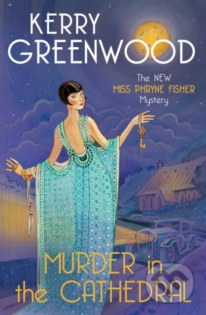 Kniha: Murder in the Cathedral (Kerry Greenwood). Constable, 2026 Kniha: Murder in the Cathedral (Kerry Greenwood). Constable, 2026