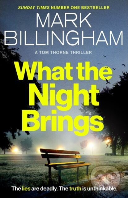 Kniha: What the Night Brings (Mark Billingham). Sphere, 2026 Kniha: What the Night Brings (Mark Billingham). Sphere, 2026