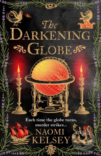 Kniha: The Darkening Globe (Naomi Kelsey). HarperNorth, 2026 Kniha: The Darkening Globe (Naomi Kelsey). HarperNorth, 2026