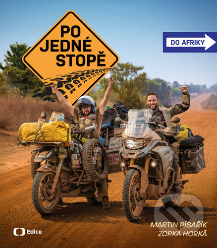 Kniha: Po jedné stopě do Afriky (Martin Písařík a Zorka Horká). Česká televize, 2026 Kniha: Po jedné stopě do Afriky (Martin Písařík a Zorka Horká). Česká televize, 2026
