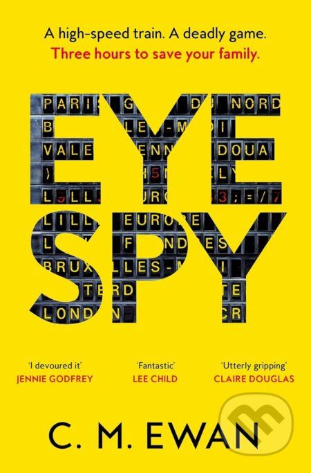 Kniha: Eye Spy (C. M. Ewan). Pan Books, 2026 Kniha: Eye Spy (C. M. Ewan). Pan Books, 2026