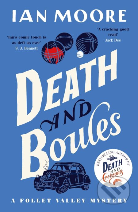 Kniha: Death and Boules (Ian Moore). Farrago, 2026 Kniha: Death and Boules (Ian Moore). Farrago, 2026