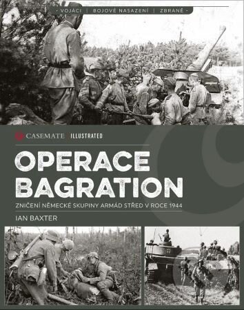 Kniha: Operace Bagration (Ian Baxter). Extra Publishing, 2026 Kniha: Operace Bagration (Ian Baxter). Extra Publishing, 2026