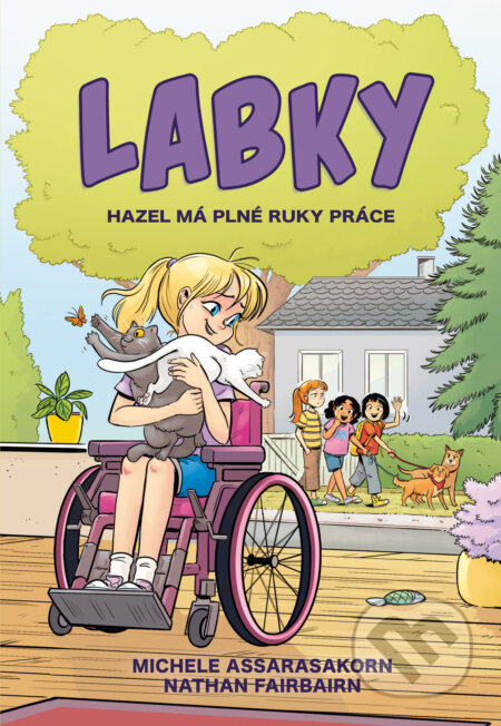 Kniha: Hazel má plné ruky práce (LABKY 4) (Nathan Fairbairn). Slovart, 2026 Kniha: Hazel má plné ruky práce (LABKY 4) (Nathan Fairbairn). Slovart, 2026