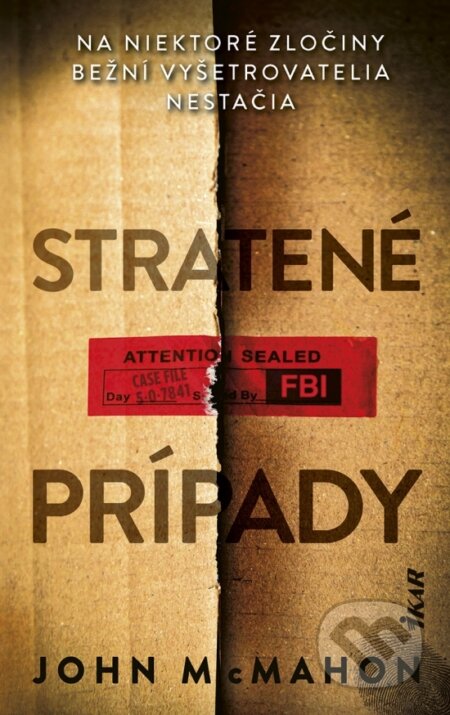 Kniha: Stratené prípady (John McMahon). Ikar, 2026 Kniha: Stratené prípady (John McMahon). Ikar, 2026