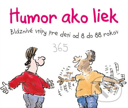 Kniha: Humor ako liek 365 (Helen Exley). Slovart, 2026 Kniha: Humor ako liek 365 (Helen Exley). Slovart, 2026