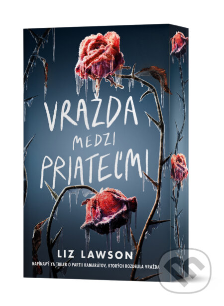 Kniha: Vražda medzi priateľmi (Liz Lawson). Slovart, 2026 Kniha: Vražda medzi priateľmi (Liz Lawson). Slovart, 2026