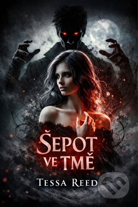 E-kniha: Šepot ve tmě (Tessy Reed). Solis, 2026 E-kniha: Šepot ve tmě (Tessy Reed). Solis, 2026