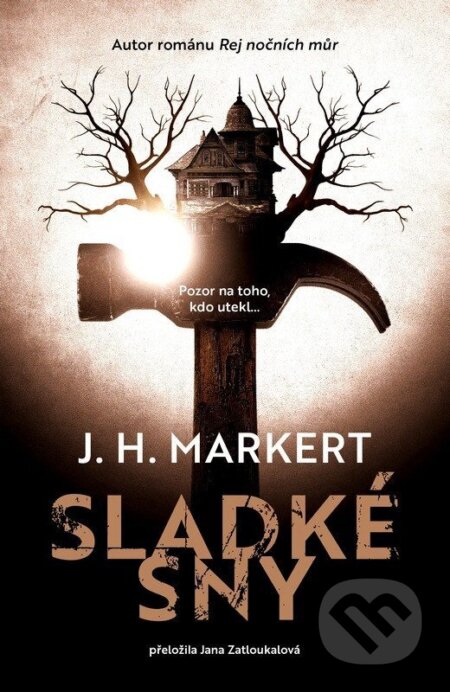 Kniha: Sladké sny (J. H. Markert). Fobos, 2026 Kniha: Sladké sny (J. H. Markert). Fobos, 2026