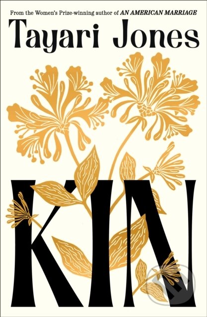 Kniha: Kin (Tayari Jones). Oneworld Publications, 2026 Kniha: Kin (Tayari Jones). Oneworld Publications, 2026