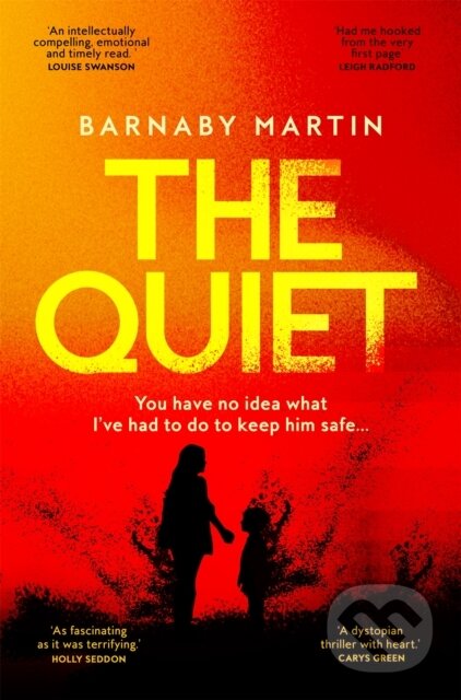 Kniha: The Quiet (Barnaby Martin). Pan Books, 2026 Kniha: The Quiet (Barnaby Martin). Pan Books, 2026