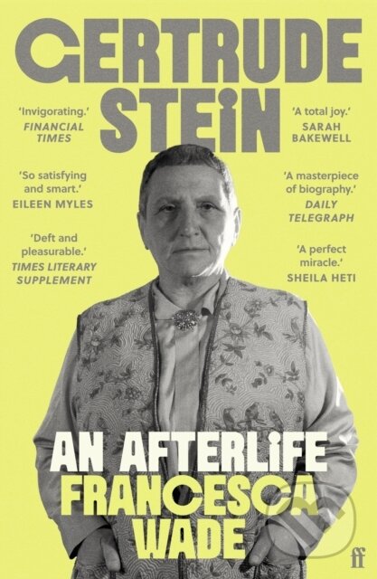 Kniha: Gertrude Stein (Francesca Wade). Faber and Faber, 2026 Kniha: Gertrude Stein (Francesca Wade). Faber and Faber, 2026