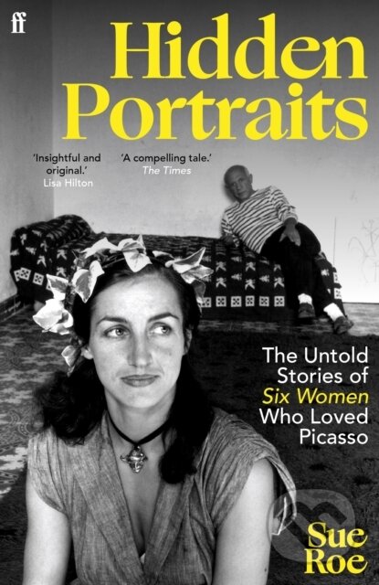 Kniha: Hidden Portraits (Sue Roe). Faber and Faber, 2026 Kniha: Hidden Portraits (Sue Roe). Faber and Faber, 2026