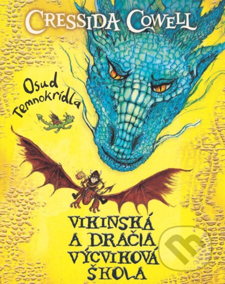 E-kniha: Osud Temnokrídla (Cressida Cowell). Slovart, 2026 E-kniha: Osud Temnokrídla (Cressida Cowell). Slovart, 2026